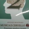 “Musica e Cervello 2” Il nuovo libro del neurochirurgo Antonio Montinaro