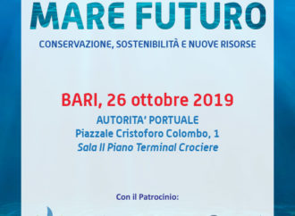 Convegno “Mare futuro. Conservazione, sostenibilità e nuove risorse” a Bari